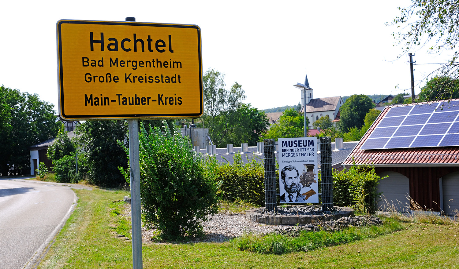 The entrance to the village of Hachtel has a nice Ottmar Mergenthaler sign advertising the museum