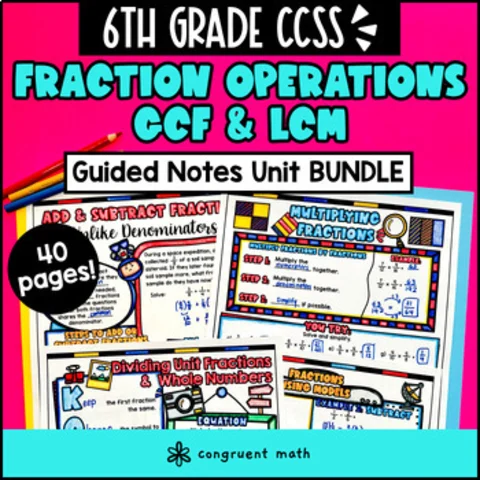 Thumbnail for Fractions Operations GCF LCM Guided Notes BUNDLE | 6th Grade CCSS