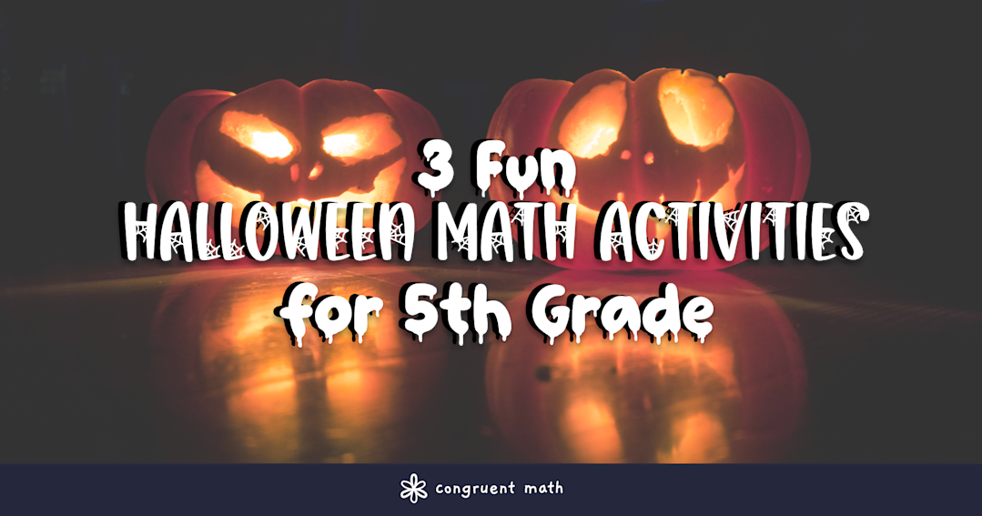 3-fun-halloween-math-activities-for-5th-grade-blog-congruent-math