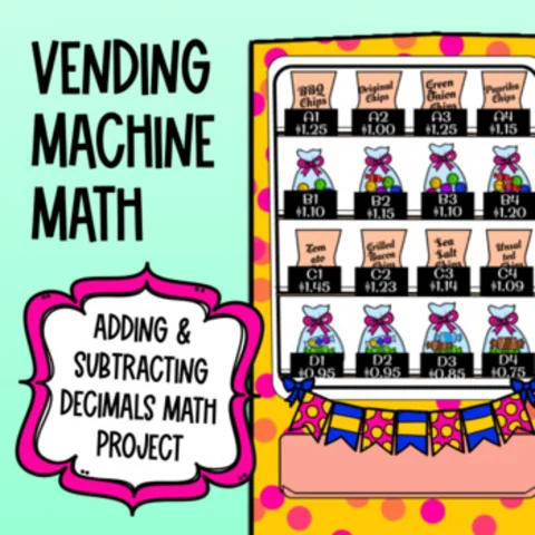 Thumbnail for Adding and Subtracting Decimals Real-Life Math Project | Vending Machine Math