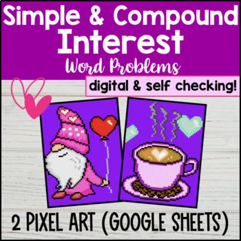Thumbnail for Simple and Compound Interest Digital Pixel Art | Word Problems | Valentine's Day