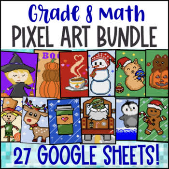 [Christmas] 8th Grade Math Mystery Pixel Art Math BUNDLE - 27 Google Sheets