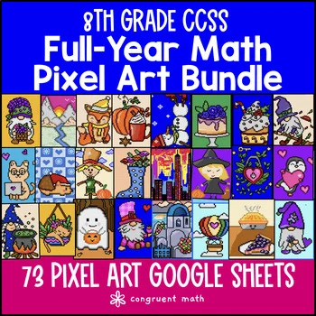 8th Grade Math Full-Year Digital Pixel Art BUNDLE | Google Sheets | Sub Plans