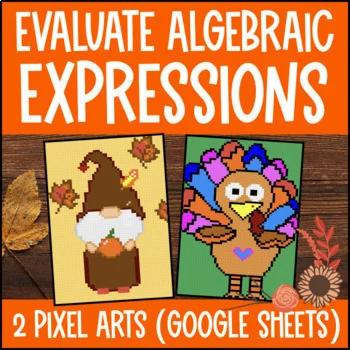 Evaluating Algebraic Expressions Substitution Pixel Art | Digital Google Sheets
