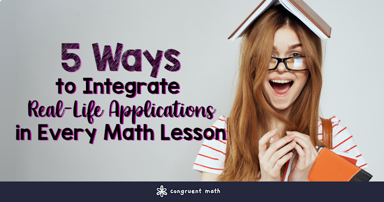 5 Ways to Integrate Real-Life Applications In Every Math Lesson | Blog ...