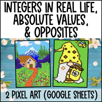 Thumbnail for Integers, Opposites, Absolute Values Pixel Art Google Sheets | Real Life Context