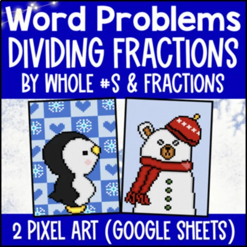 Thumbnail for Dividing Fractions Word Problems — 2 Pixel Art Google Sheets
