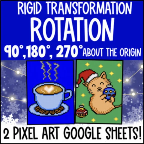 Thumbnail for Rotations About the Origin Digital Pixel Art | Transformations | Google Sheets