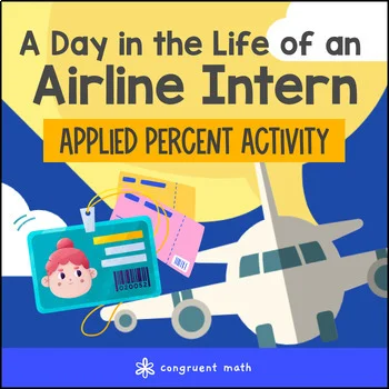 Thumbnail for [Free] Percents Real-Life Math Project | Percent Change, Tips | Airline Intern