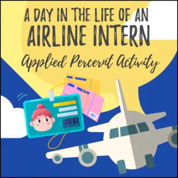 Percents Real-Life Math Project | Airline Intern | Percent Change, Markups, Tips