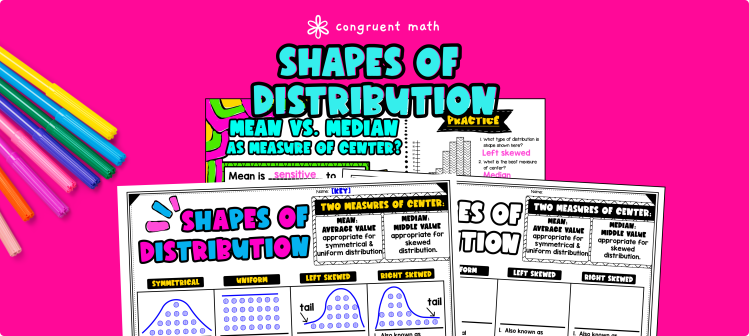 Shapes of Distributions & Measure of Center Lesson Plan