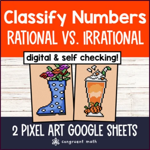 Thumbnail for Classify Rational & Irrational Numbers Pixel Art | Real Numbers | Fall