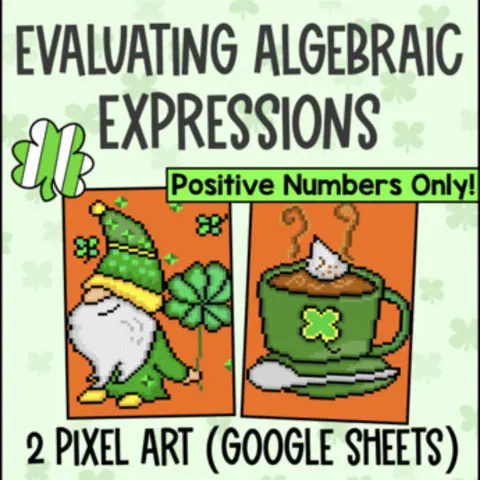 Thumbnail for Evaluating Algebraic Expressions Digital Pixel Art | St. Patricks' Day Math