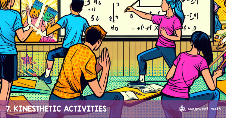 The right kinesthetic activity can engage a new range of students in your class.