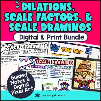Dilations, Scale Factors Scale Drawings Digital & Print | Guided Notes Pixel Art