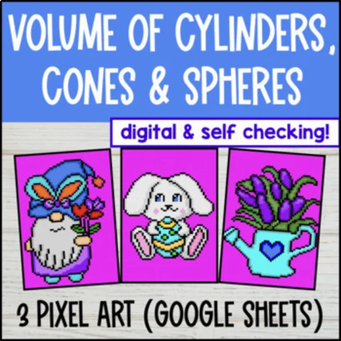 Thumbnail for [Easter] Volume of Cylinders, Cones, and Spheres â€” 3 Pixel Art Google Sheets