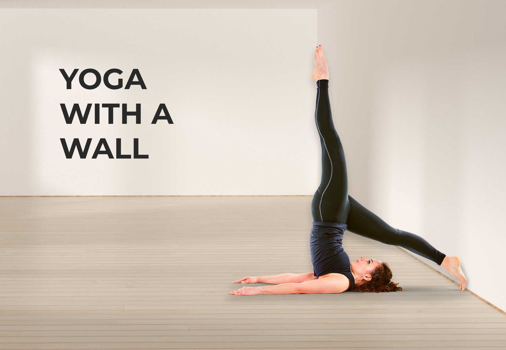 YOGA WITH A WALL