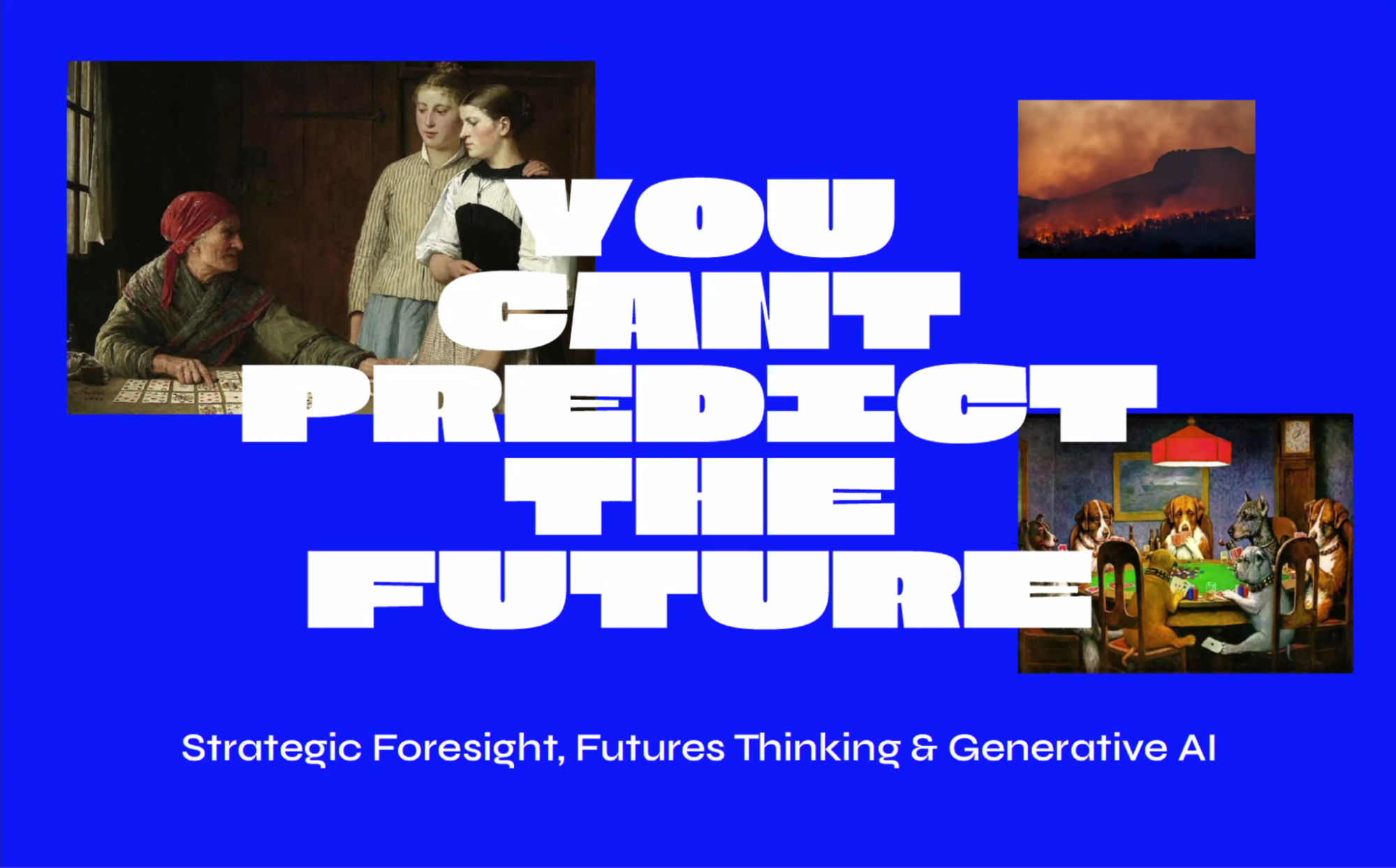 Slide from an event: 'You can't predict the future.'