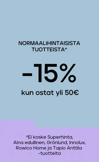 Normaalihintaiset tuotteet -15% kun ostat yli 50 €, -20% kun ostat vähintään 300 € 