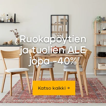 Ruokapöytien ja tuolien ALE jopa -40%