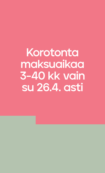Korotonta maksuaikaa 3-40 kk