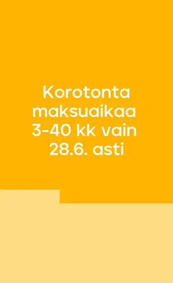 Korotonta maksuaikaa 3-40 kk