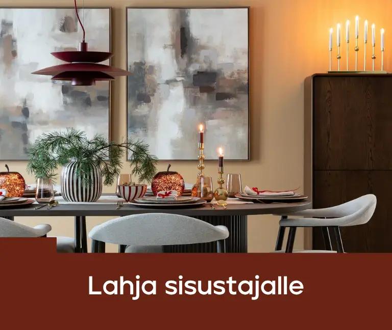 Lahja sisustajalle