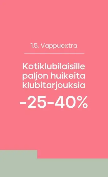 VAPPUEXTRA: Kotiklubilaisille paljon huikeita klubitarjouksia -25-40%