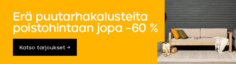 Erä puutarhakalusteita poistohintaan jopa -60 %