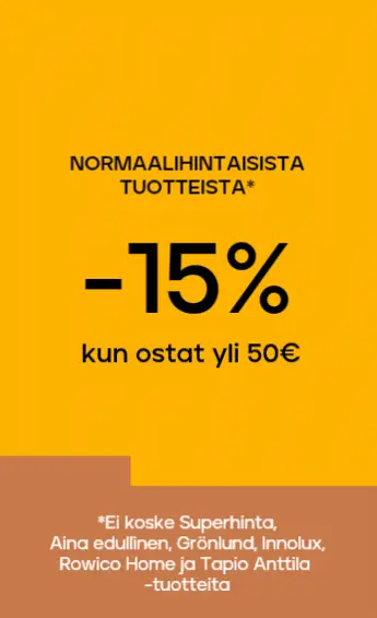 Normaalihintaiset tuotteet -15% kun ostat yli 50 €, -20% kun ostat vähintään 300 €