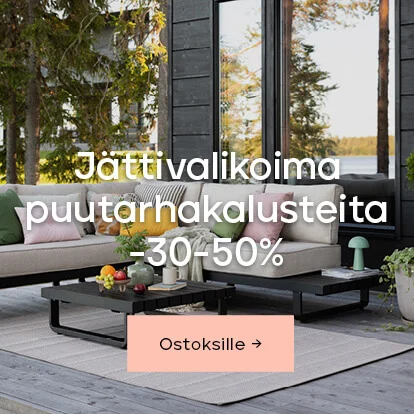 Jättivalikoima puutarhakalusteita -30-50%