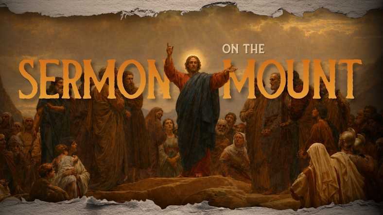 The Sermon on The Mount Sermon Series
