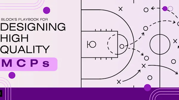 Block's Playbook for Designing MCP Servers