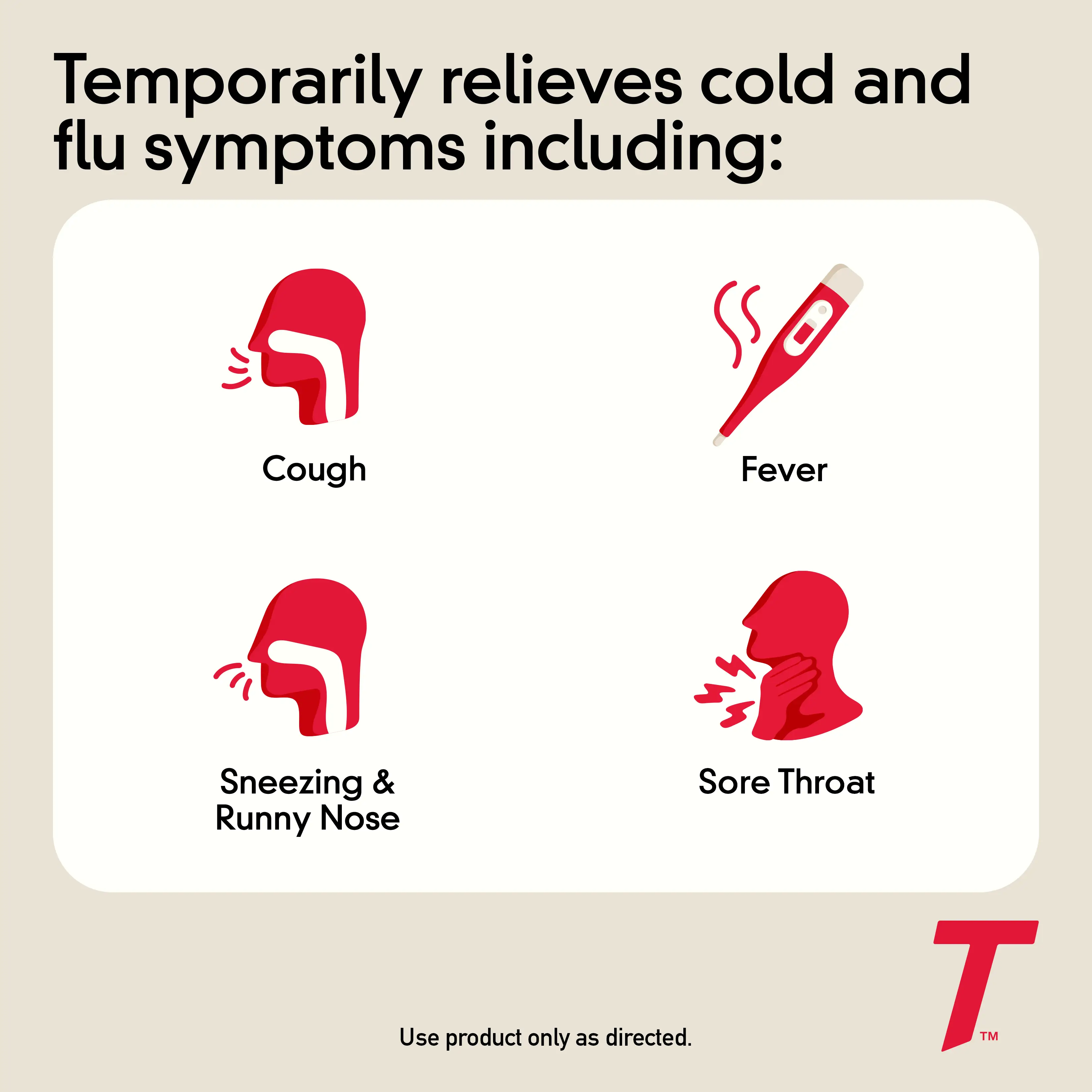 Children’s TYLENOL® Cold + Cough + Runny Nose Oral Suspension