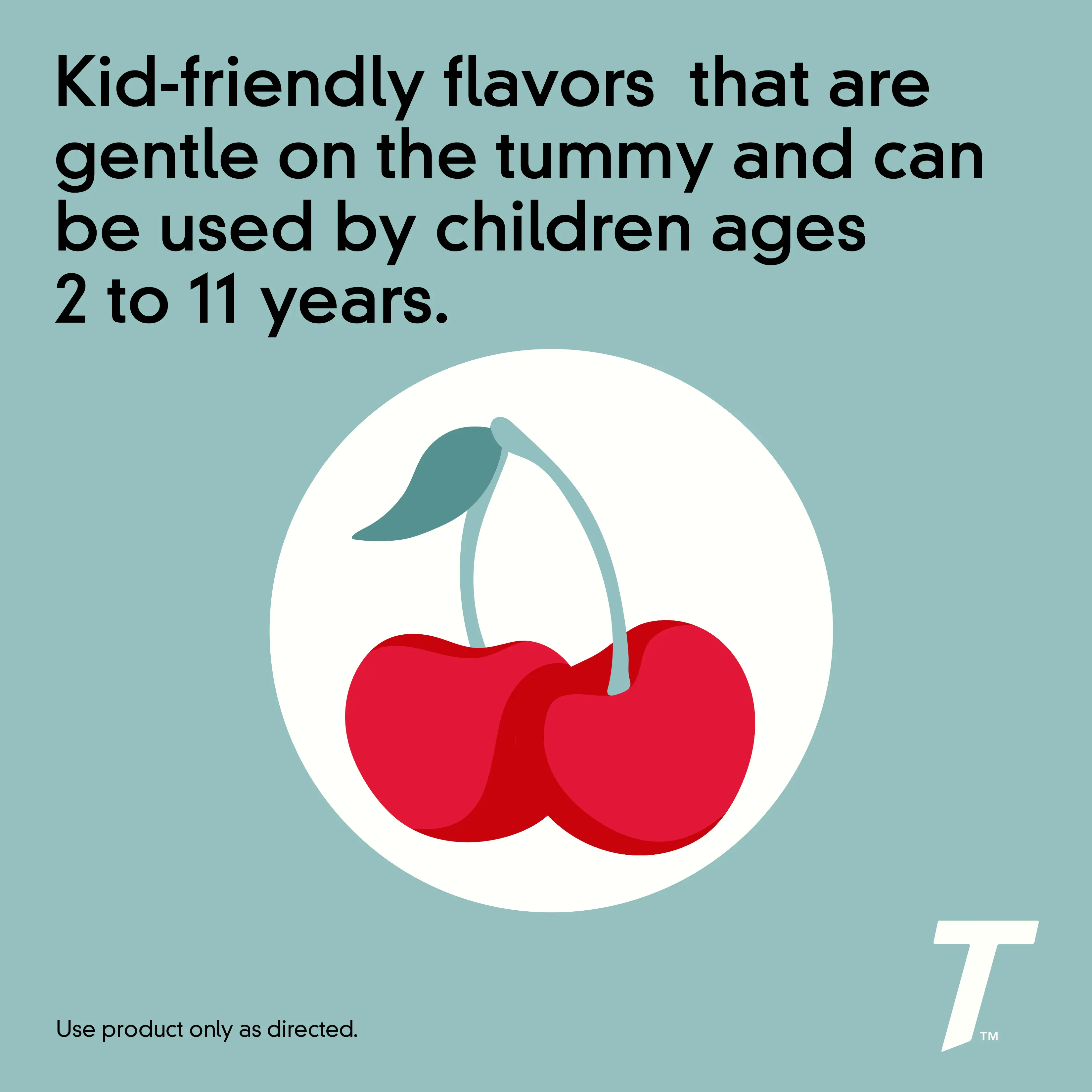 Kid friendly flavors