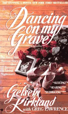 Dancing on My Grave: An Autobiography (by Gelsey Kirkland)