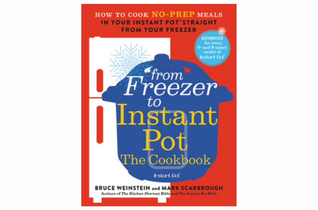From Freezer to Instant Pot Cookbook