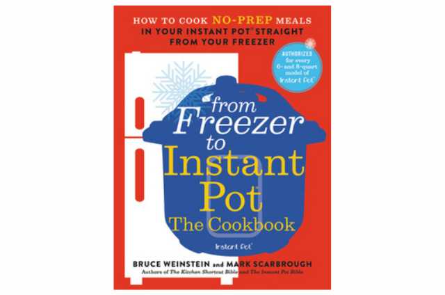 From Freezer to Instant Pot Cookbook