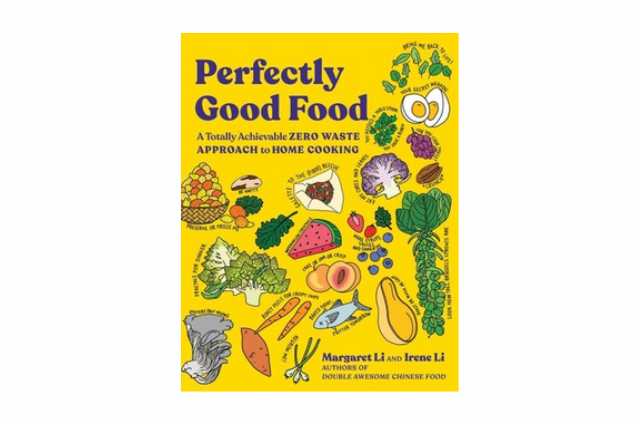 Perfectly Good Food Cookbook