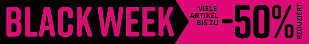 Schwarzer und pinkfarbener Hintergrund für Black Week. Text: VIELE ARTIKEL BIS ZU -50% REDUZIERT.