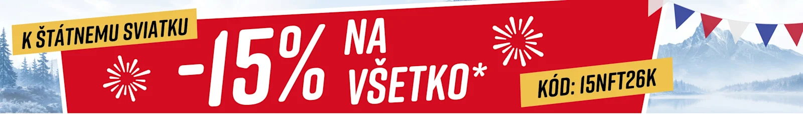 15% na všetko* k štátnemu sviatku
