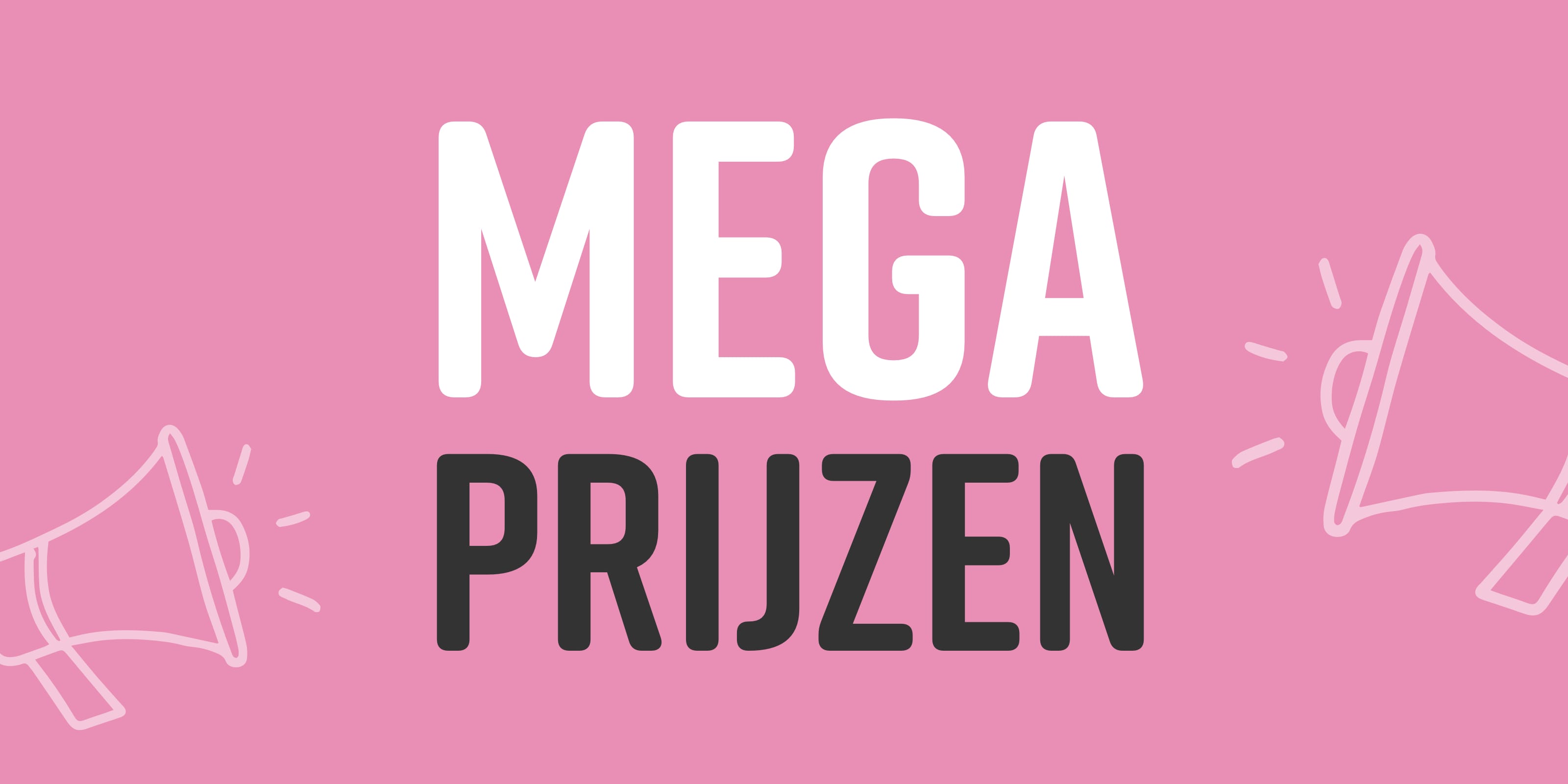 MEGA PRIJZEN