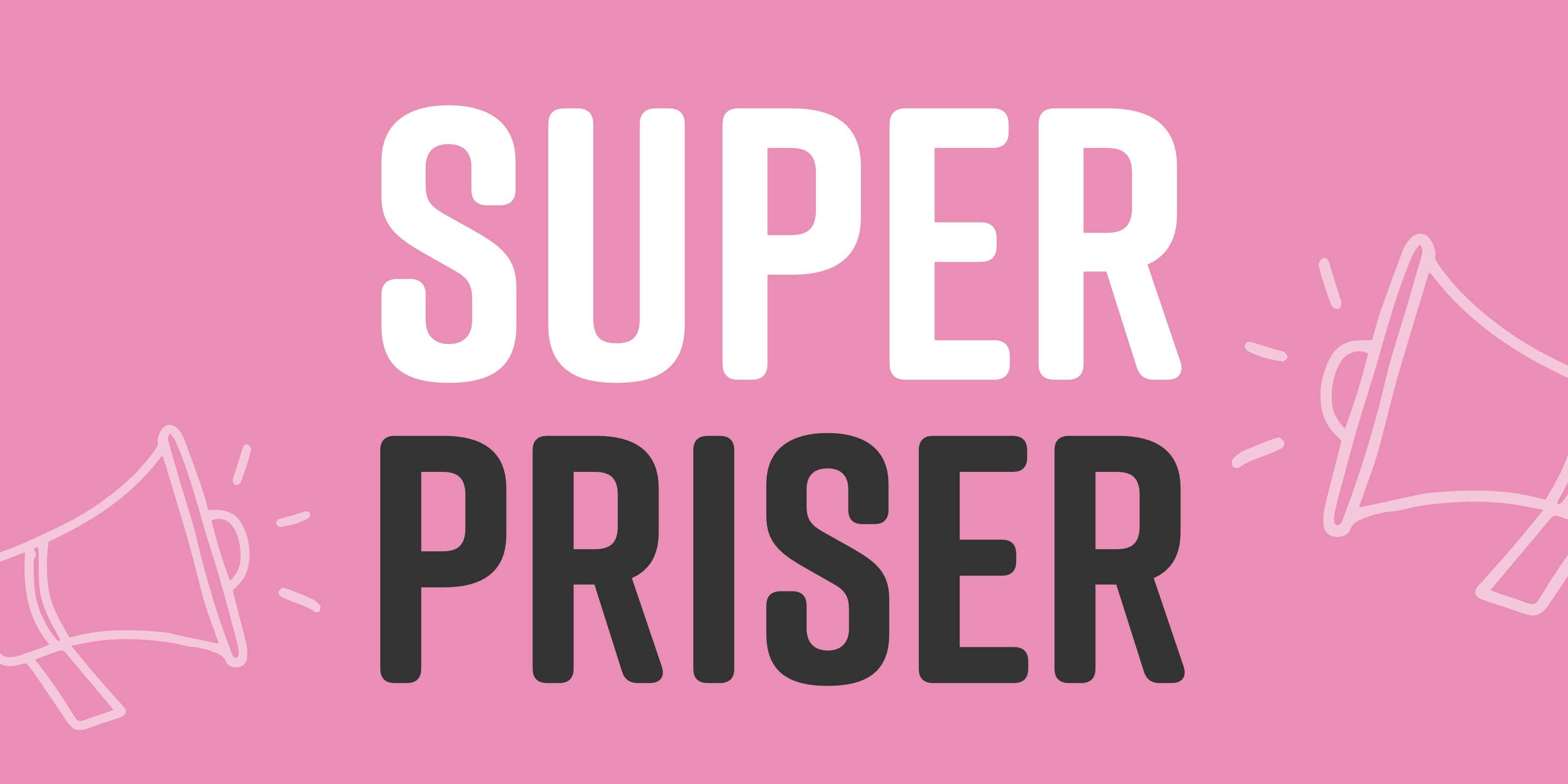 SUPER PRISER