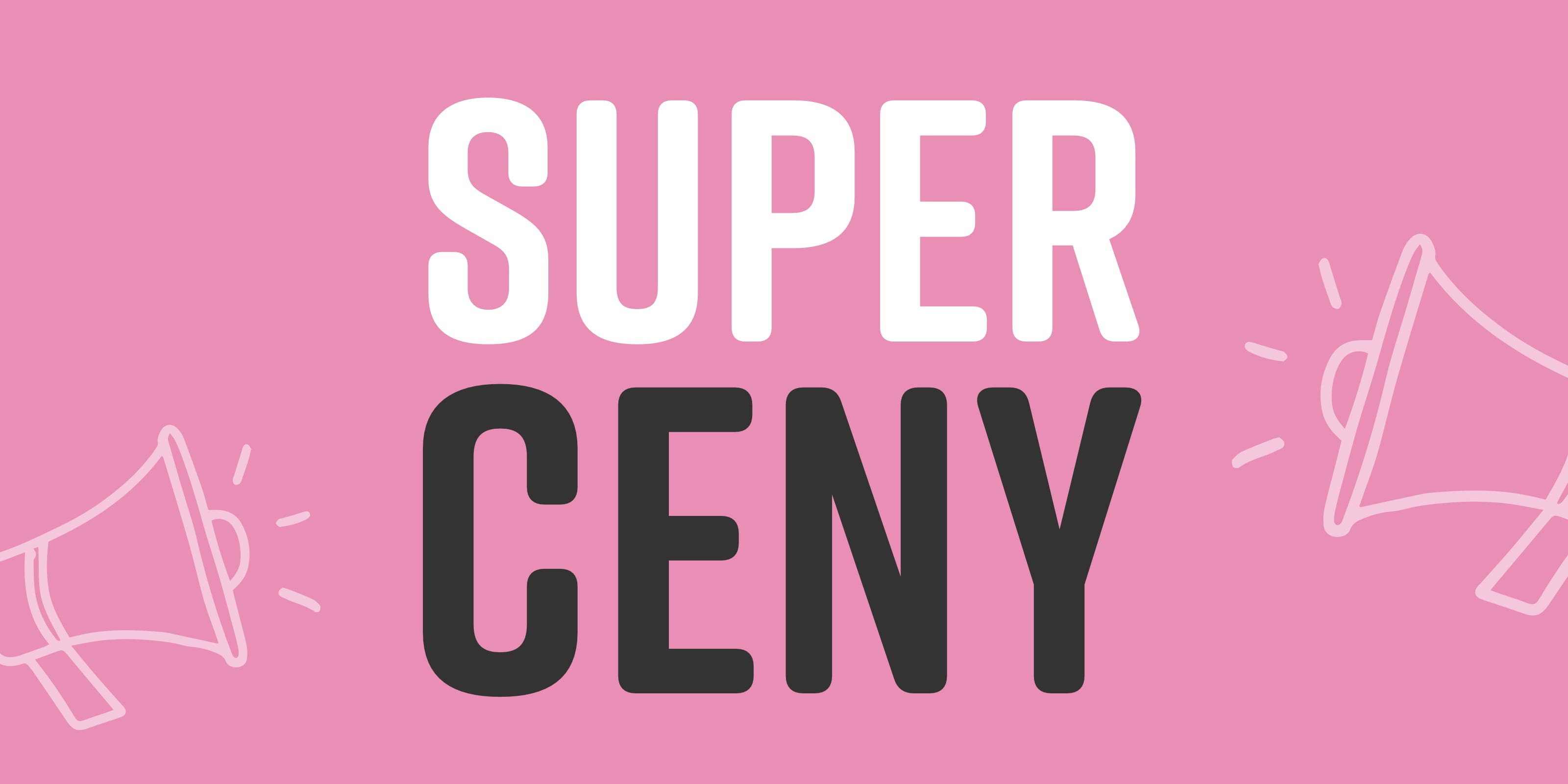 SUPER CENY