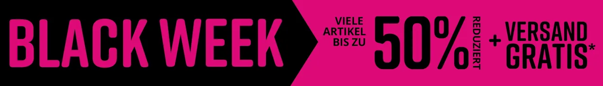 Schwarzer und pinkfarbener Hintergrund für Black Week. Text: VIELE ARTIKEL BIS ZU 50% REDUZIERT + VERSAND GRATIS.