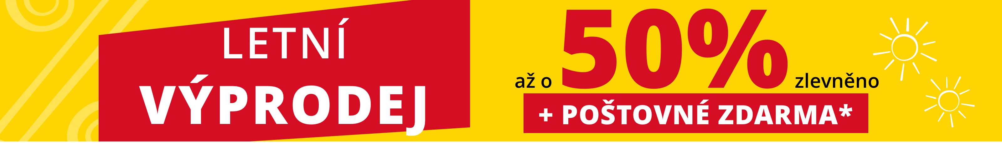 Letní výprodej až o 50% zlevněno +  Poštovné zdarma*