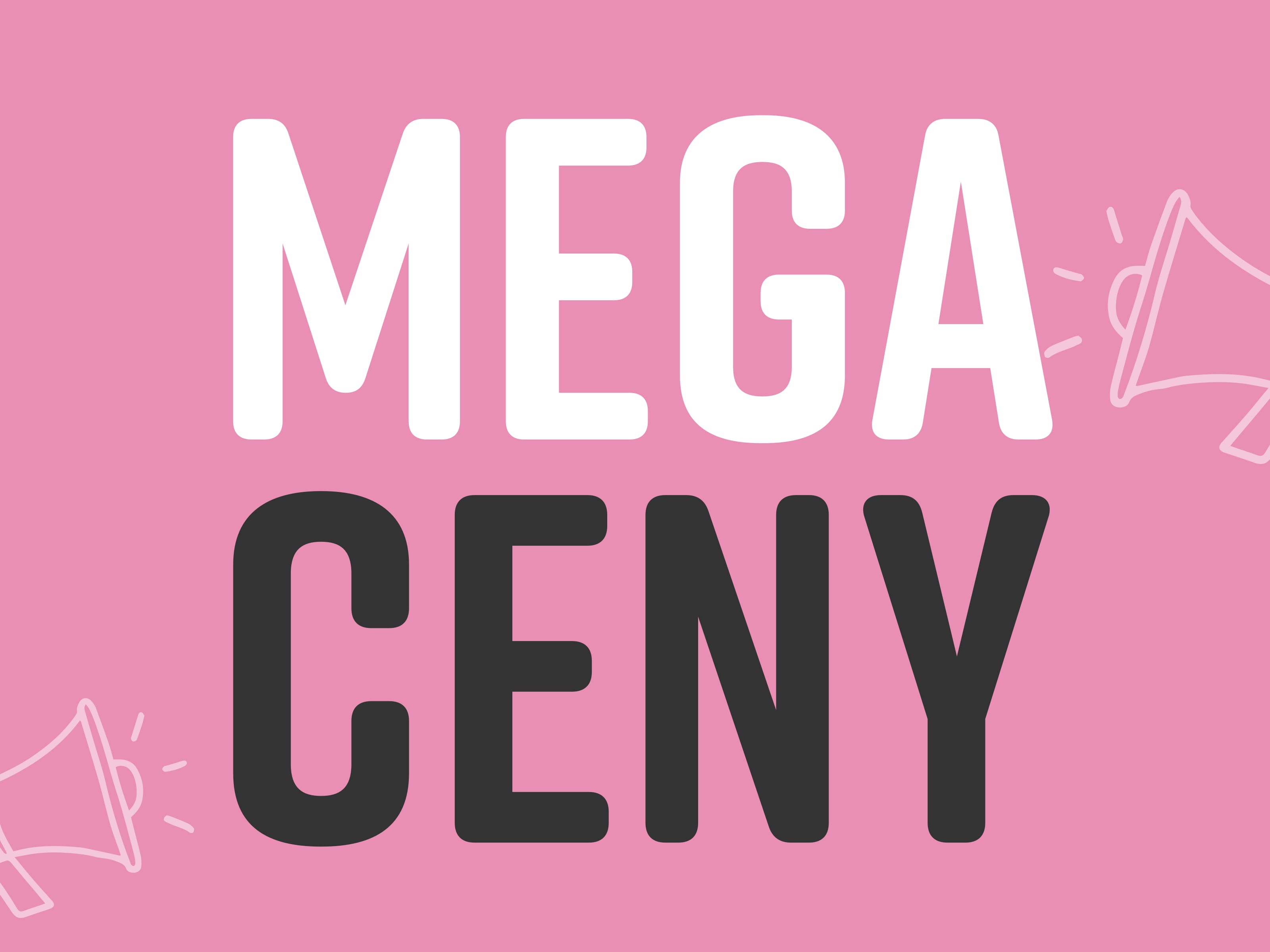MEGA CENY