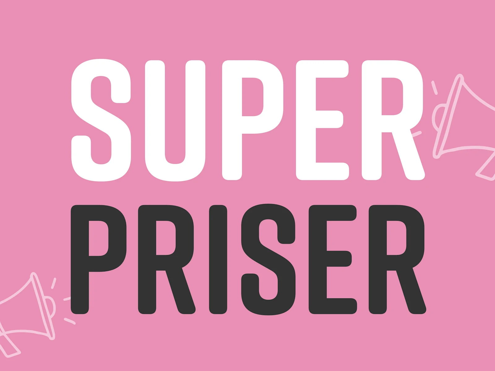 SUPER PRISER