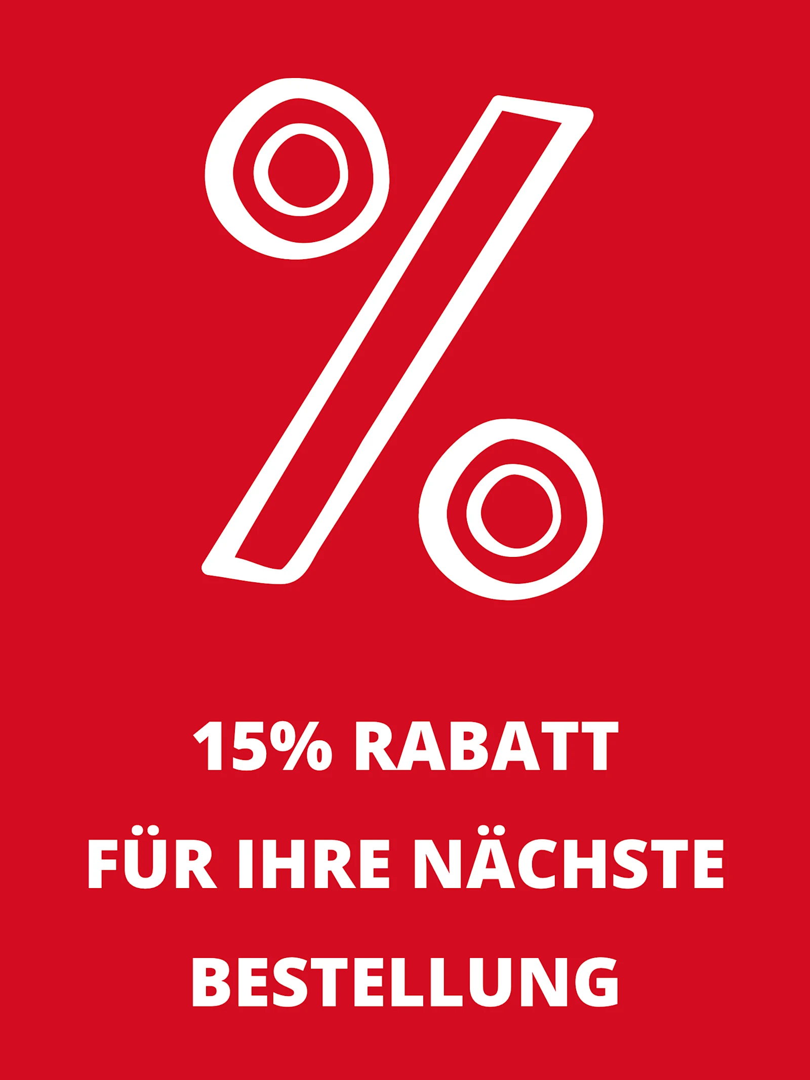 Weisses Prozentzeichen und Text '15% Rabatt für Ihre nächste Bestellung' auf rotem Hintergrund. Weisses Prozentzeichen und Text '15% Rabatt für Ihre nächste Bestellung' auf rotem Hintergrund.
