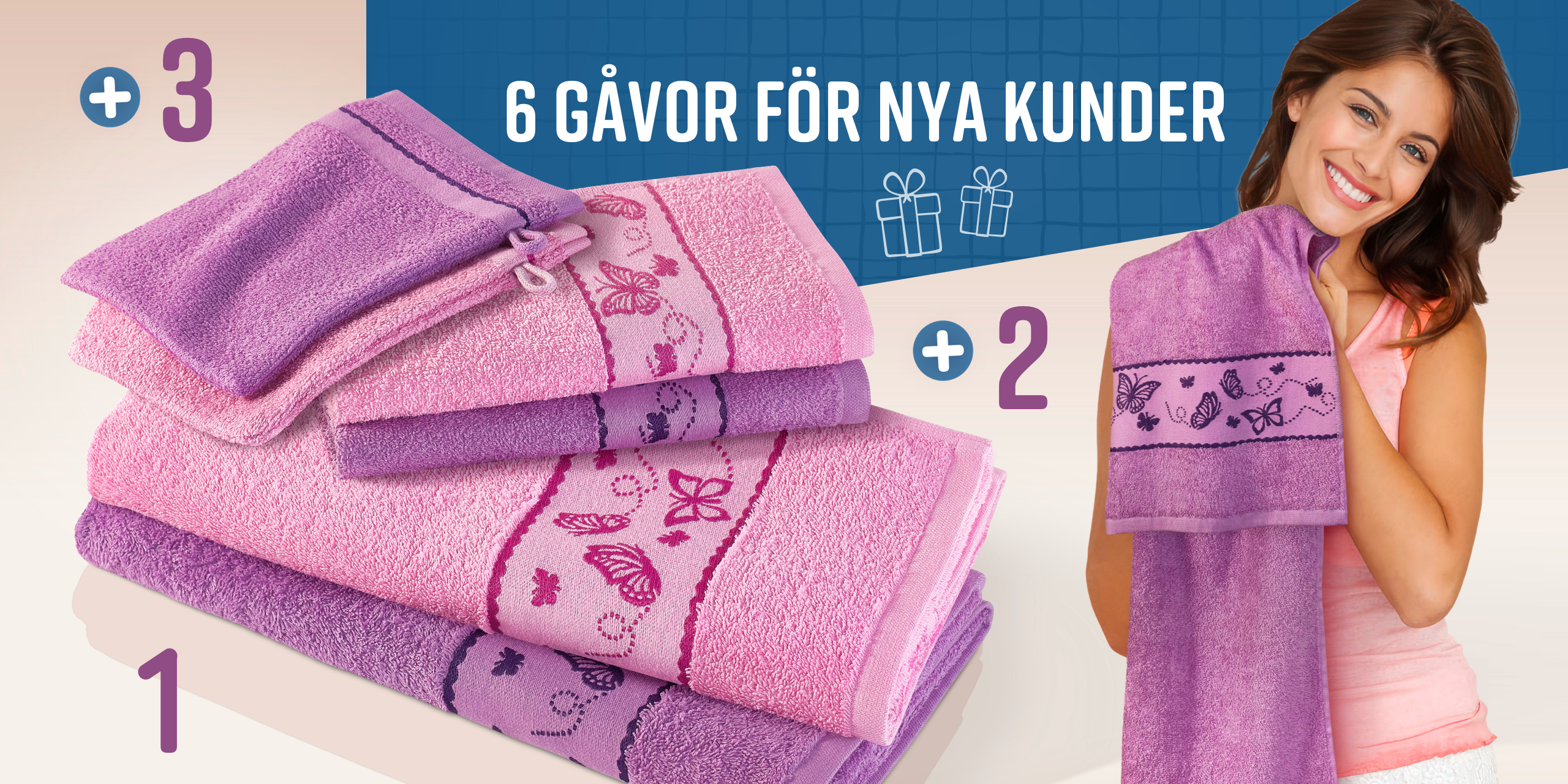 Sex gåvor för nya kunder: två stora handdukar, två små handdukar, två tvättlappar i rosa och lila. Text i bilden: '6 Neukunden-Geschenke'.